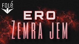 Ero - Zemra jem (Prod. by ERO)