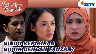 Rindu Kepikiran Ucapan Carla Soal Buka Hati ke Fauzan | Cinta Di ujung Sajadah - Episode 92
