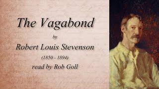 The Vagabond by Robert Louis Stevenson — #100daysofpoetry Poem 28