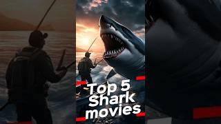 Top 5 Shark Movies  #top #movies #horrorstories #shark