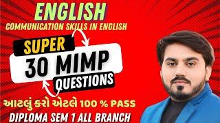 ENGLISH SUPER 30 MIMP FOR GTU EXAM || DIPLOMA ENGLISH SEM 1 ALL BRANCH || QUESTION , EMAIL,LETTER ,