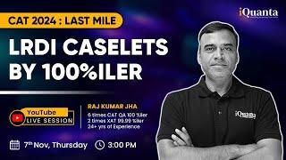 Most Important LRDI Caselet sets for CAT 2024 Preparation | The Last Mile to CAT 2024 Session - 1