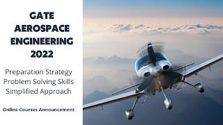 GATE Aerospace Engineering 2023 | Preparation Strategy | Online Live Crash Course | Mock Test Series