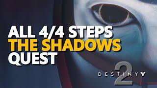 All Steps The Shadows Quest Destiny 2