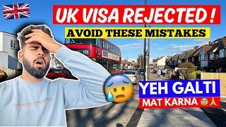 Don't Do This- UK Study Visa Refusal Reasons | Tips to Help you Avoid UK Visa Rejection 2024