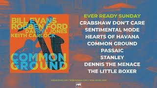 Robben Ford & Bill Evans - Common Ground Album  Pre-Listening