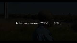 EESH - EVOLUTION..... “The Remedy”. Stay tuned....