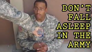 Don't Fall Asleep in the Army