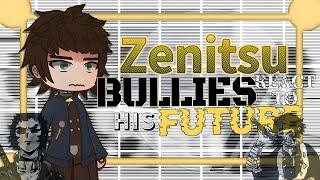 Zenitsu past bullies react to his future️ 《Demon Slayer gacha reacts》Read Desc️