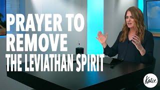 Prayer To Remove The Leviathan Spirit