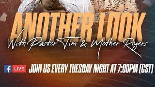 Another Look | Pastor Tim Rogers (7.2.24)