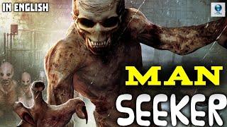 Man Seeker | Full Horror Film In English | Hollywood Horror English Movie