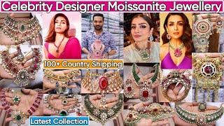 Exclusive Premium Celebrity Designer Jewellery Collection 2024 | Real Moissanite Stone Jewellery