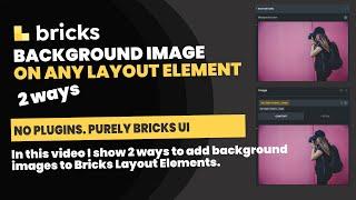 Bricks Builder: Add Background images 2 ways