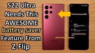 The S22 Ultra Needs This New Unique Battery Saver Feature!