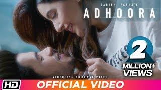 Adhoora: Tabish Pasha ft Anaya Shah | Dhruwal Patel | Latest Hindi Song 2019 | New Hindi Song