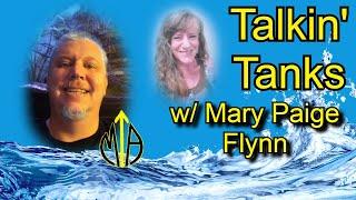 Talkin' Tanks with Multi-Tank Addiction and Mary Paige Flynn