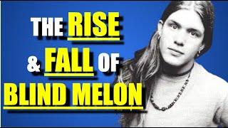 BLIND MELON DOCUMENTARY: The Tragic Death of Shannon Hoon & History of 'No Rain'