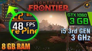 Lightyear Frontier Best Graphic Settings Ever! | GTX 1060 | i5 3rd Gen | 8 GB RAM
