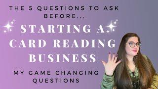 Ask these 5 questions before starting your card reading business