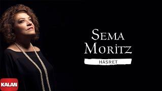 Sema Moritz - Hasret I Single © 2021 Kalan Müzik