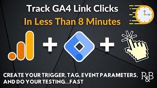 Track GA4 Link Clicks with the Help of Tag Manager (in less than 8 minutes)