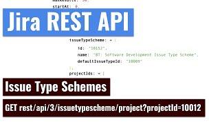 Jira REST API - Get Issue Type Schemes