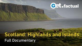 Scotland - Highlands and Islands, Nature Documentary