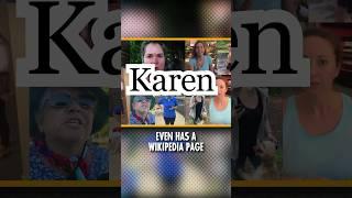 Why Karens are called Karens