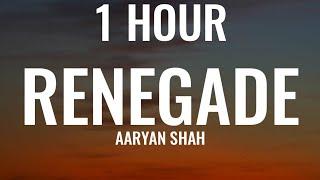 Aaryan Shah - Renegade (1HOUR/Sped Up/Lyrics) "should've listened to them" [TikTok Song]