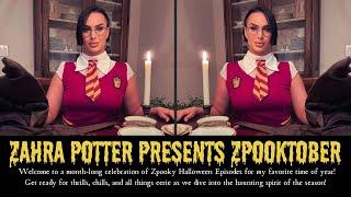 ZPOOKTOBER 3.0 with Zahra Potter