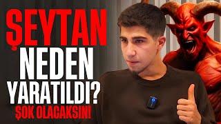 Şeytan Neden Yaratıldı? - ŞOK OLACAKSIN! | Yusuf Gürbüz