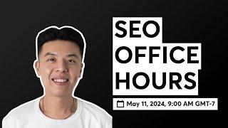 SEO OFFICE HOURS - Building in Public 181