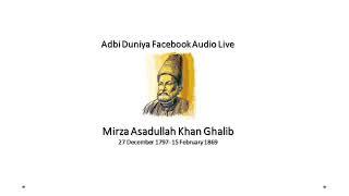 Mirza Ghalib l Life & Poetry l Tasneef Haidar