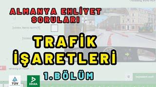 Trafik İşaretleri 1 | Almanya Ehliyet Sınavı Soruları