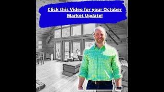 Dave Menapace, Realtor® - October 2022 Real Estate Market Update!