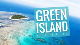 GREEN ISLAND, near Cairns, Queensland - 4k | Australian Travel Guide