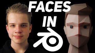 Make Low Poly Faces in Blender!