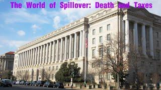 The World of Spillover: Death and Taxes