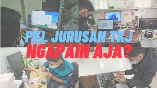 PKL jurusan TKJ itu gimana sih?