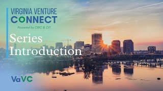 Central Virginia Venture Connect (CVaVC) | Series Introduction