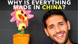 Why is Everything Made in China?