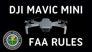 DJI Mavic Mini 249g Drone Rules for Hobbyists | What FAA Regulations Do You Have To Follow?