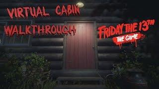 Inside Walkthrough | Friday The 13th Virtual Cabin