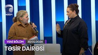 Təsir Dairəsi - 30.01.2024