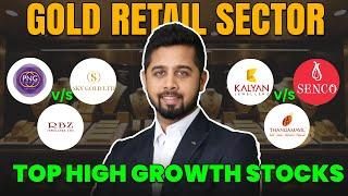 PN Gadgil vs Senco vs Kalyan vs Sky Gold vs RBZ - High growth stocks in Indian Gold retail sector: