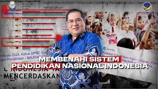 MEMBENAHI SISTEM PENDIDIKAN NASIONAL INDONESIA