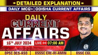 Daily Current Affairs : 16th July,2024 | OPSC OCS-ASO, OSSSC CRE-RI-AMIN, OSSC CGL | OPSC Wallah