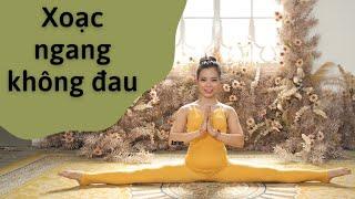 Xoạc ngang yoga KHÔNG ĐAU, Cách xoạc ngang Yoga hiệu quả, đơn giản mà KHÔNG ĐAU/ Nam Bùi yoga