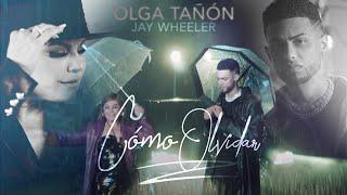 Olga Tañón & Jay Wheeler - Cómo Olvidar (Versión 2021) Official Video